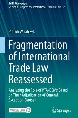 Produktbild von Fragmentation of International Trade Law Reassessed