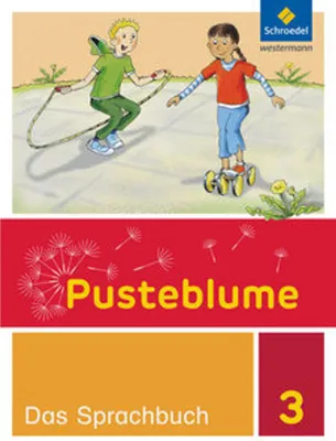 Produktbild von Pusteblume. Das Sprachbuch 3. Schulbuch. Berlin, Brandenburg, Mecklenburg-Vorpommern, Sachsen-Anhalt und Thüringen