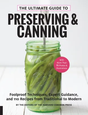 Produktbild von The Ultimate Guide to Preserving and Canning