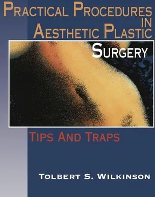 Zdjęcie produktu dla Practical Procedures in Aesthetic Plastic Surgery