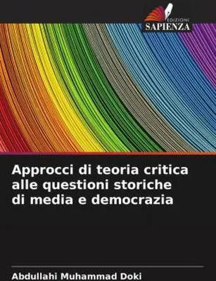 Produktbild von Approcci di teoria critica alle questioni storiche di media e democrazia