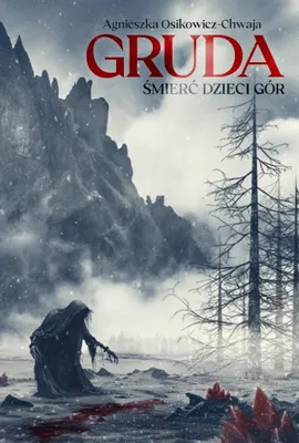 Image de GRUDA. Śmierć Dzieci Gór