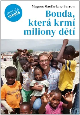 Zdjęcie produktu dla Bouda, která krmí milion dětí (MacFarlane-Barrow Magnus)