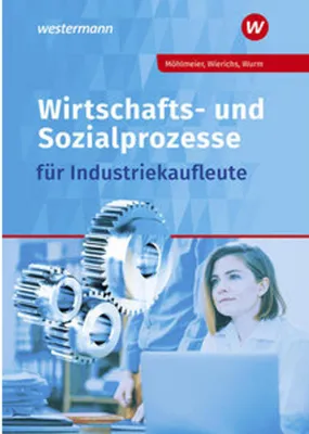 Obrázek produktu pro Wirtschafts- und Sozialprozesse für Industriekaufleute. Schulbuch