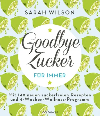 Produktbild von Goodbye Zucker - für immer
