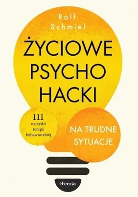 Imagen del producto de Psychologiczne triki na trudne sytuacje - Rolf Schmiel
