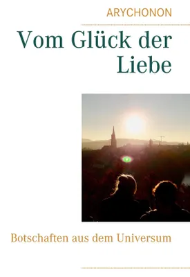 Produktbild von Vom Glück der Liebe