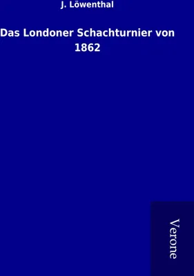 Produktbild von Das Londoner Schachturnier von 1862