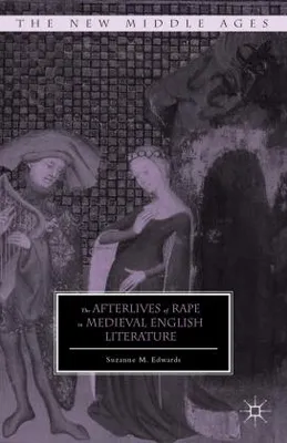 Obrázek produktu pro Pozůstatky znásilnění ve středověké anglické literatuře
