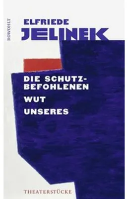 Image de Die Schutzbefohlenen. Wut. Unseres