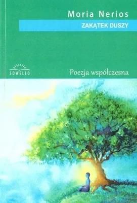 Zdjęcie produktu dla Zakątek duszy - Moria Nerios