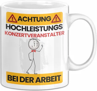 Produktbild von Konzertveranstalter Tasse Geschenk Lustiger Spruch Geschenkidee für Konzertveranstalter Achtung Hochleistungs Konzertveranstalter Bei Der Arbeit (Weiß)