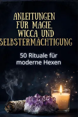 Produktbild von Anleitungen für Magie, Wicca und Selbstermächtigung