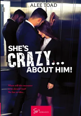 Produktbild von She's Crazy... About Him!