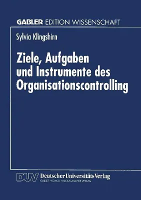 Produktbild von Ziele, Aufgaben und Instrumente des Organisationscontrolling