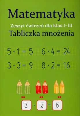 Zdjęcie produktu dla Tabliczka mnożenia. Zeszyt ćwiczeń dla klas 1-3