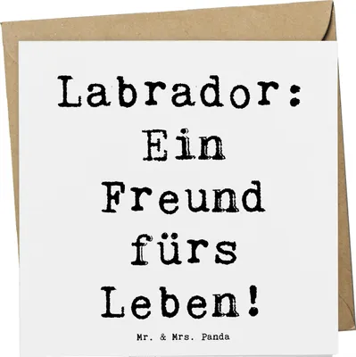 Produktbild von Mr. & Mrs. Panda Klappkarte Spruch Labrador Freund - Weiß - Geschenk, Hunderassen Eigenschaften, anlasskarte, Spaß, Hund, Grußkarte, Spaziergänge, Treue, Liebe, Spielen