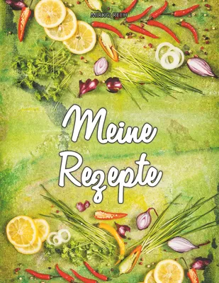 Produktbild von Meine Rezepte (Notizbuch für Lieblingsrezepte)