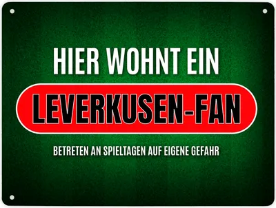 Produktbild von Metallschild XL mit Spruch: Hier wohnt ein Leverkusen-Fan Schild Blechschild