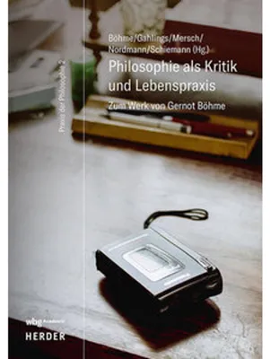 Produktbild von Philosophie als Kritik und Lebenspraxis