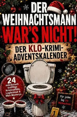 Produktbild von Der Weihnachtsmann war's nicht! Der Klo-Krimi-Adventskalender