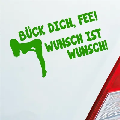 Produktbild von Auto Aufkleber Bück dich, Fee! Wunsch ist Wunsch! Girl Car Motorrad 18x10 cm Hellgrün Sticker Heckscheibenaufkleber