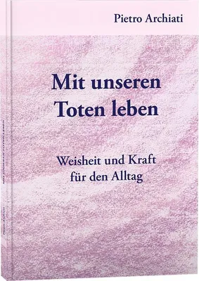 Produktbild von Mit unseren Toten leben