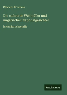 Produktbild von Die mehreren Wehmüller und ungarischen Nationalgesichter