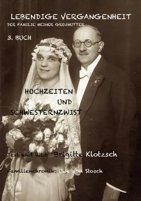Produktbild von Lebendige Vergangenheit der Familie meiner Großmutter, 3. Buch