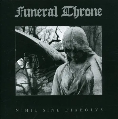 Produktbild von Funeral Throne - Nihil Sine Diabolvs CD