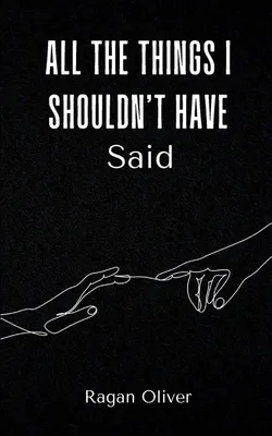 Produktbild von All The Things I Shouldn't Have Said