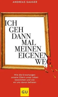 Produktbild von Ich geh dann mal meinen eigenen Weg
