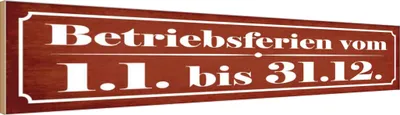 Produktbild von vianmo Holzschild 10x46 cm Betriebsferien vom 1.1. - 31.12