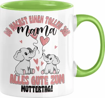 Produktbild von Muttertag Tasse Geschenk Du Machst Einen Tollen Job Alles Gute Zum Muttertag Geschenkidee von Tochter an Mutter Mama Kaffee-Becher (Grün)