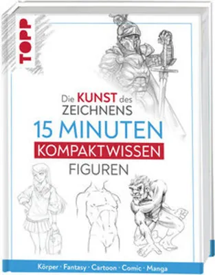Obrázek produktu pro Die Kunst des Zeichnens 15 Minuten Kompaktwissen Figuren