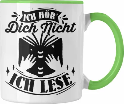Produktbild von Trendation - Leseratte Geschenk Tasse Bücher Lesen Leser Geschenkidee Kaffee-Becher Ich Höre Dich Nicht Ich Lese (Grün)
