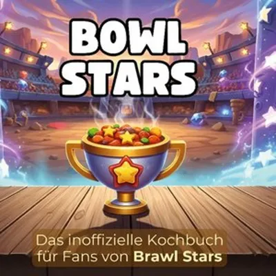 Produktbild von Das inoffizielle Kochbuch für Fans von Brawl Stars