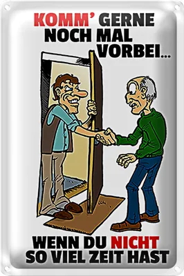 Produktbild von Blechschild Spruch 20x30cm Komm wenn du nicht viel Zeit hast
