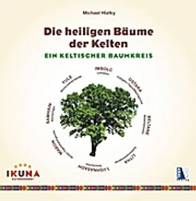 Obrázok produktu pre Die heiligen Bäume der Kelten