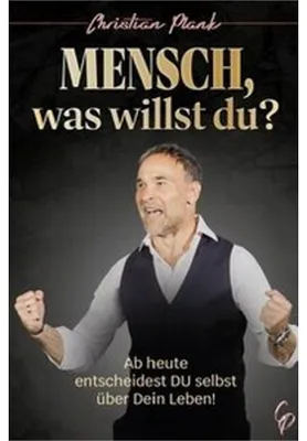 Produktbild von Mensch, was willst Du?
