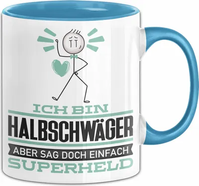 Produktbild von Halbschwäger Geschenk Tasse Ich Bin Halbschwäger Aber Sag Doch Einfach Superheld Lustige Geschenkdiee für Halbschwäger Kaffee-Becher (Blau)