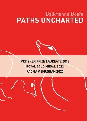 Zdjęcie produktu dla Paths Uncharted: Balkrishna Doshi
