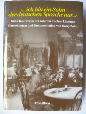Produktbild von "...ich bin ein Sohn der deutschen Sprache nur...": Judisches Erbe in der österreichischen Literatur | Harry Zohn