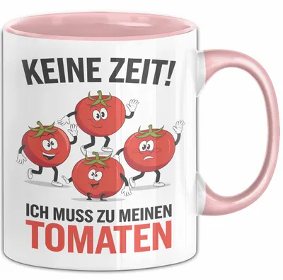 Produktbild von Gartenarbeit Gärtner Tomate Tasse Geschenk Lustige Geschenkidee Spruch Ich Muss Zu Meinen Tomaten (Rosa)