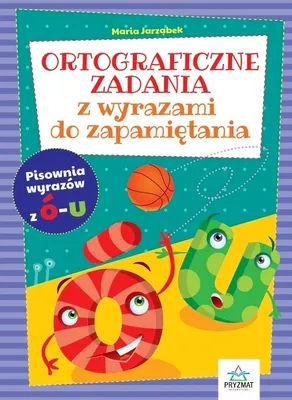 Obrázok produktu pre Ortograficzne zadania z wyrazami do zapamiętania Ó-U