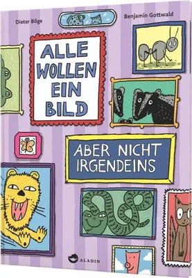 Produktbild von Alle wollen ein Bild - Aber nicht irgendeins