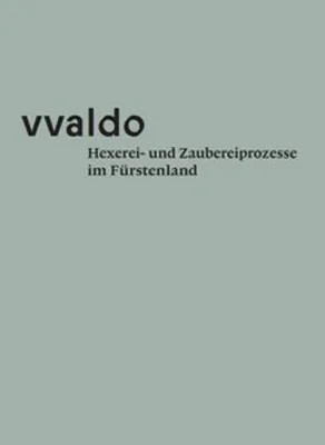 Obrázok produktu pre vvaldo - Hexerei- und Zaubereiprozesse im Fürstenland