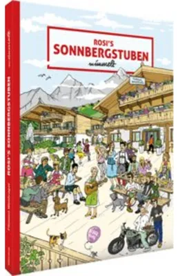 Image de Rosi's Sonnbergstuben Wimmelbuch: Kitzbühel und seine Bewohner Rosi und Fridel