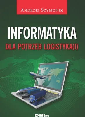 Produktbild von Informatyka dla potrzeb logistyka(i)