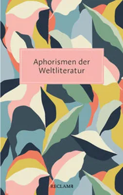 Image de Aphorismen der Weltliteratur (Reclam Taschenbuch)